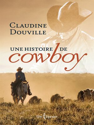 cover image of Une histoire de cowboy